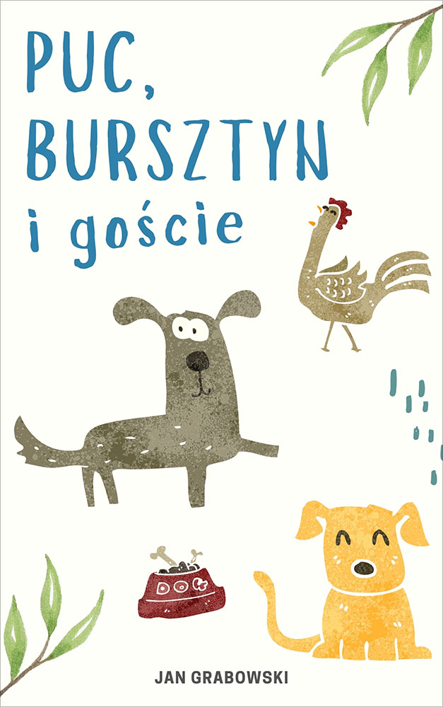 Okładka książki Puc, Bursztyn i goście - Jan Grabowski