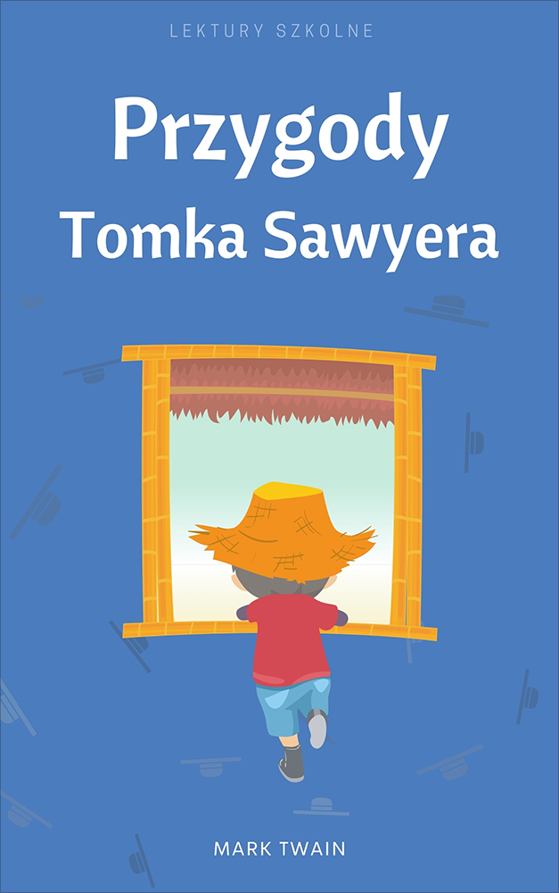 Okładka książki Przygody Tomka Sawyera - Mark Twain
