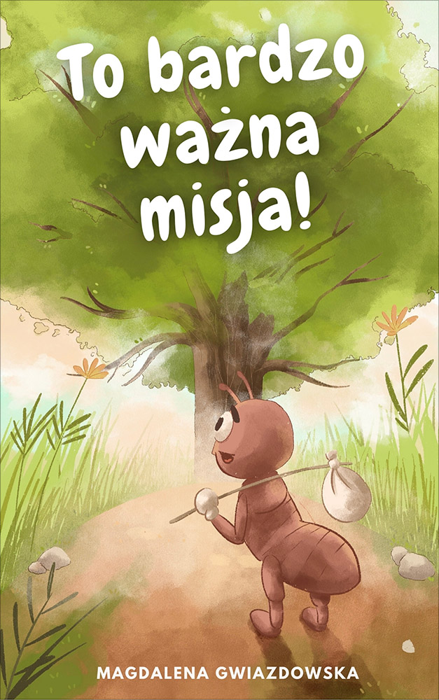 Okładka książki To bardzo ważna misja! - Magdalena Gwiazdowska