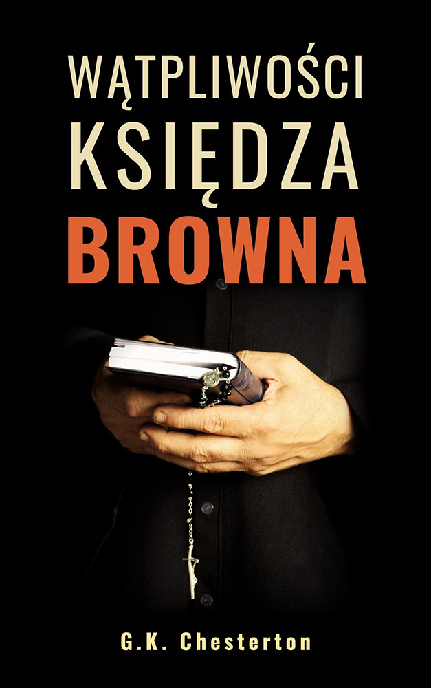 Okładka książki Wątpliwości księdza Browna - Gilbert Keith Chesterton