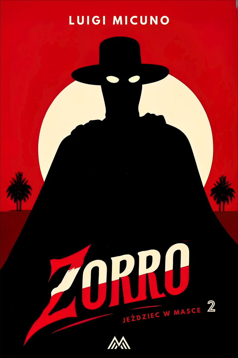 Okładka książki Zorro. Tom 2 - Luigi Micuno